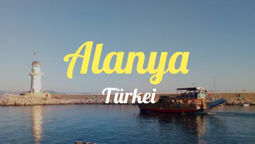 Alanya - Reisebericht