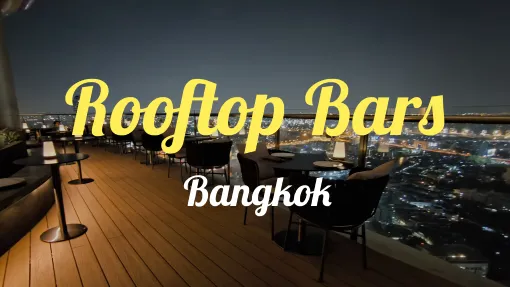 Bangkok - Meine besten Rooftop Bars Bangkok - Die besten Rooftop Bars