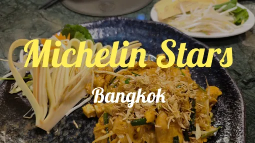 Bangkok - Michelin Empfehlungen Bangkok - Michelin Empfehlungen