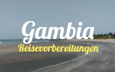 Gambia » Reisevorbereitung