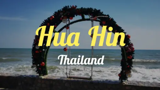 Hua Hin - Reisebericht