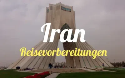 Iran » Reisevorbereitung