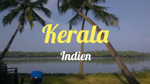 Kerala - Reisebericht