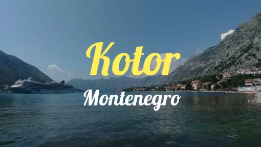 Kotor - Reisetipps