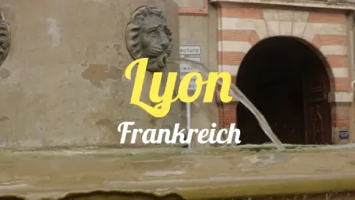 Lyon - Reisebericht