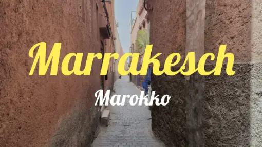 Marrakesch - Reisebericht