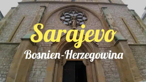 Sarajevo - Reisebericht