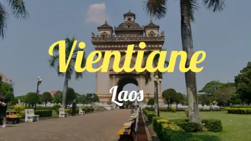 Vientiane - Reisebericht